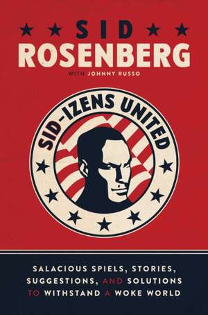 Sid-Izens United de Sid Rosenberg