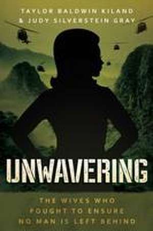 Unwavering de Taylor Baldwin Kiland