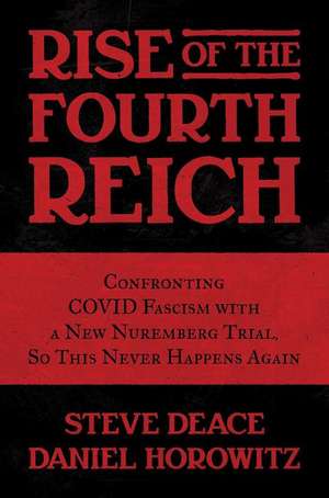 Rise of the Fourth Reich de Steve Deace