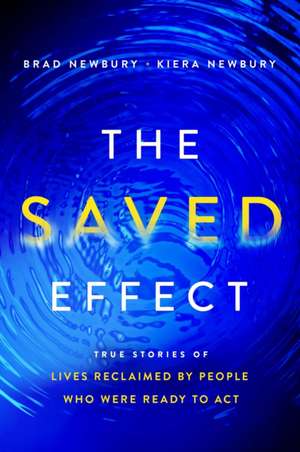 The Saved Effect de Brad Newbury