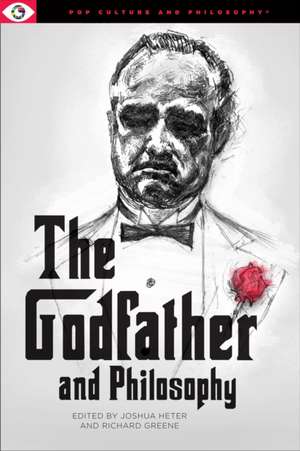 The Godfather and Philosophy de Joshua Heter