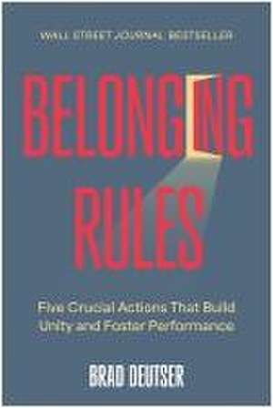 Belonging Rules de Brad Deutser