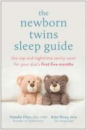 The Newborn Twins Sleep Guide de Natalie Diaz