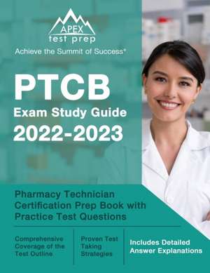 PTCB Exam Study Guide 2022-2023 de J. M. Lefort
