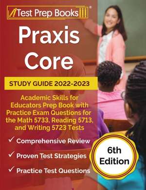 Praxis Core Study Guide 2022-2023 de Joshua Rueda