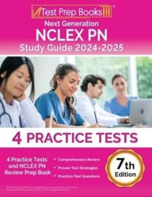 Next Generation NCLEX PN Study Guide 2024-2025 de Lydia Morrison