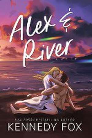 Fox, K: Alex & River