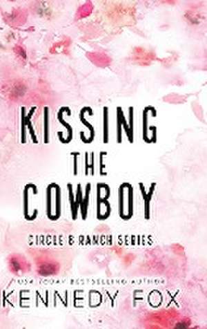 Fox, K: Kissing the Cowboy - Alternate Special Edition Cover