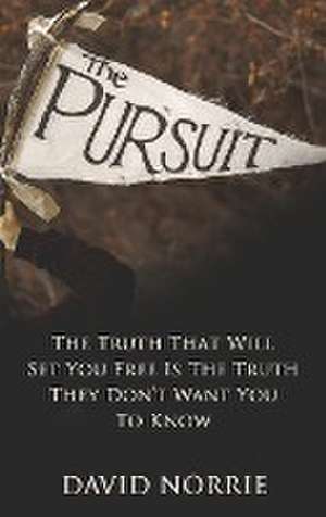 THE PURSUIT de David Norrie