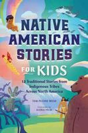 Native American Stories for Kids de Tom Pecore Weso