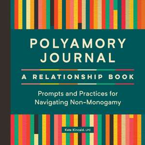 Polyamory Journal de Kate Kincaid