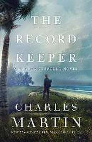 The Record Keeper de Charles Martin