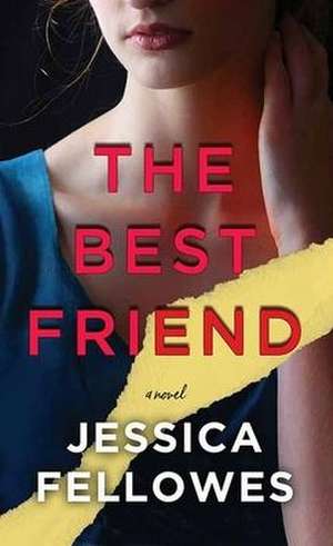 The Best Friend de Jessica Fellowes