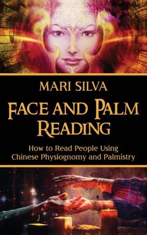 Face and Palm Reading de Mari Silva