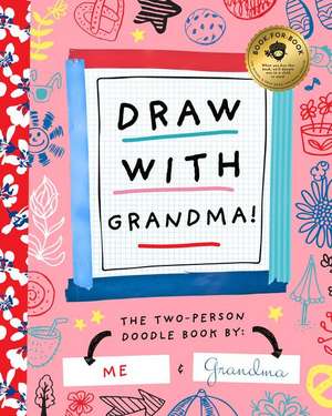 Draw with Grandma de Stephanie Miles