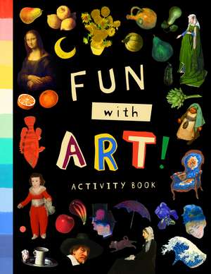 Fun with Art! (Activity Book): Discover World-Famous Masterpieces through 50 Puzzles and Activities de Bushel & Peck Books