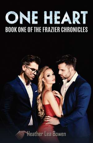 One Heart de Heather Lea Bowen
