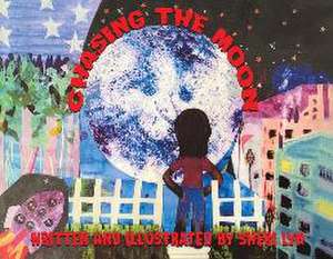 Lyn, S: Chasing the Moon