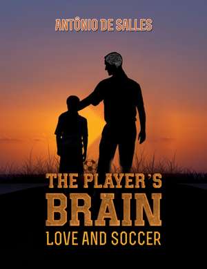 The Player's Brain de Antônio de Salles