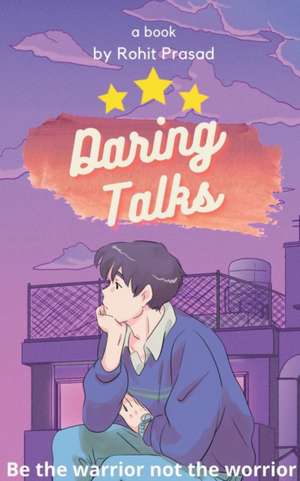 DARING TALKS de Rohit Prasad