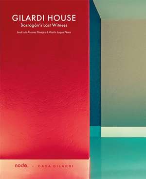 Gilardi House de José Luis Alvarez Tinajero