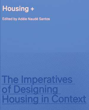 Housing + de Adèle Naudé Santos