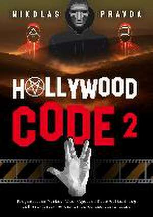 Der Hollywood-Code 2 de Nikolas Pravda