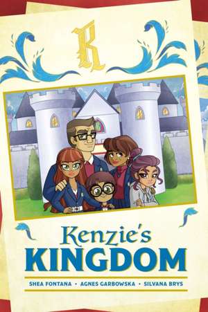 Kenzie's Kingdom de Shea Fontana