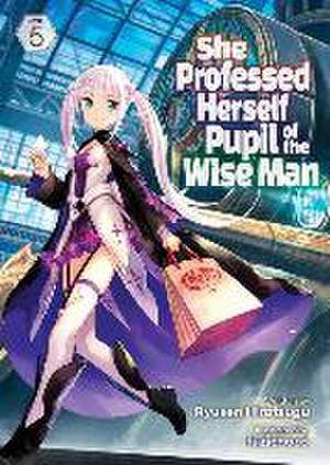 She Professed Herself Pupil of the Wise Man (Light Novel) Vol. 5 de Ryusen Hirotsugu