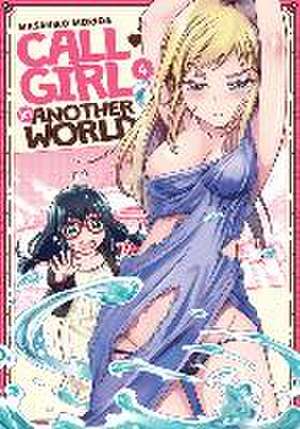 Call Girl in Another World Vol. 4 de Masahiro Morio