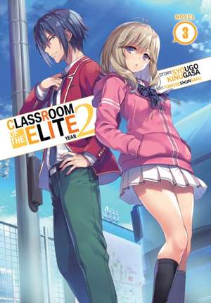 Classroom of the Elite: Year 2 (Light Novel) Vol. 3 de Syougo Kinugasa