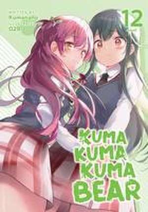 Kuma Kuma Kuma Bear (Light Novel) Vol. 12 de Kumanano