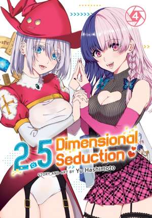 2.5 Dimensional Seduction Vol. 4 de Yu Hashimoto