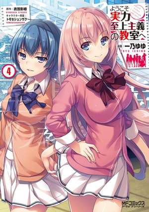 Classroom of the Elite (Manga) Vol. 4 de Syougo Kinugasa