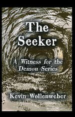 The Seeker de Kevin Wollenweber