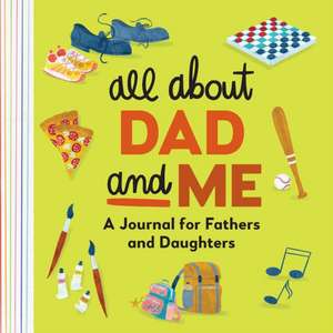 All about Dad and Me de Rockridge Press