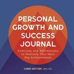 Personal Growth and Success Journal de Candy Motzek