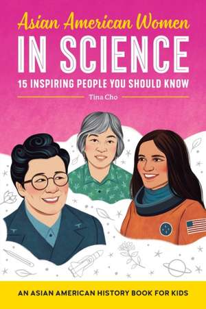 Asian American Women in Science de Tina Cho