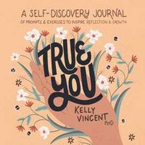 True You de Kelly Vincent