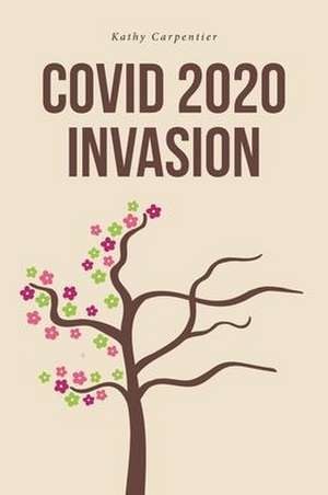 COVID 2020 Invasion de Kathy Carpentier