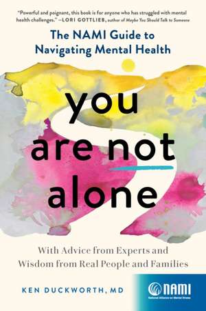 You Are Not Alone de Ken Duckworth