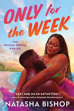Only for the Week de Natasha Bishop