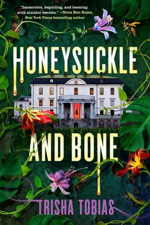 Honeysuckle and Bone de Trisha Tobias