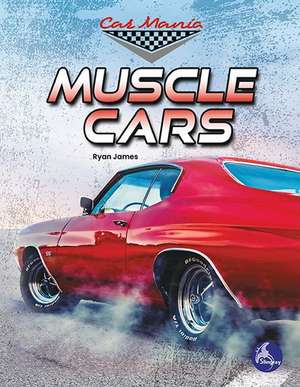 Muscle Cars de Ryan James