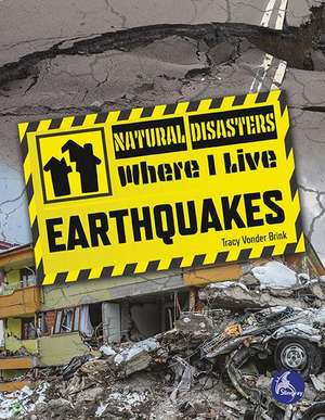 Earthquakes de Tracy Vonder Brink