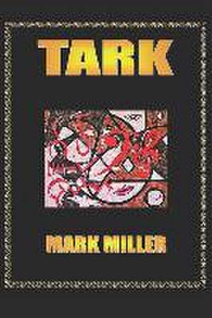 Tark de Mark Miller