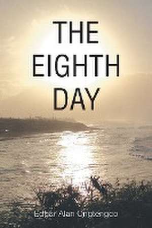 The Eighth Day de Edgar Alan O.