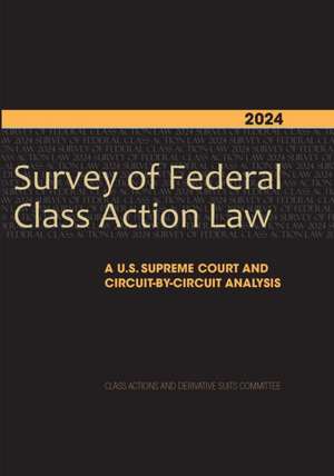 2024 Survey of Federal Class Action Law de Derivative Suits