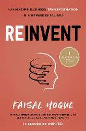 Reinvent de Faisal Hoque