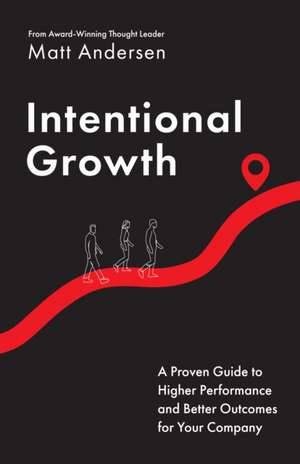 Intentional Growth de Matt Andersen